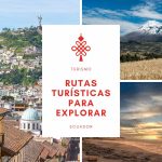 Rutas turísticas para explorar Ecuador